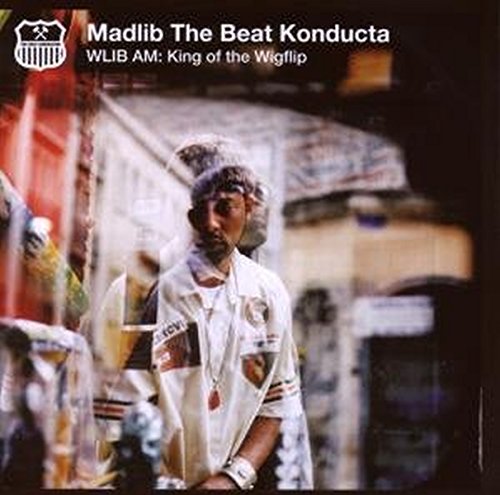 MADLIB - WLIB AM KING OF THE WIGFLIP