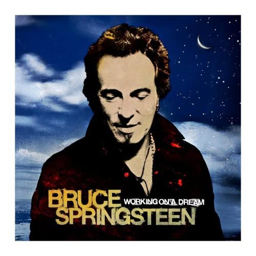 SPRINGSTEEN,BRUCE - WORKING ON A DREAM