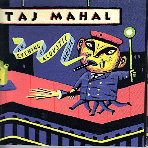 MAHAL, TAJ - AN EVENING OF ACOUSTIC MUSIC