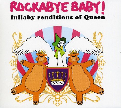 VARIOUS  - ROCKABYE BABY! QUEEN LULLABIES