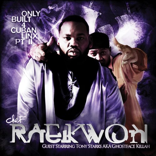 RAEKWON - PT2 ONLY BUILT 4 CUBAN LINX