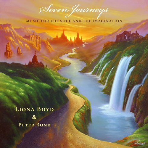 LIONA BOYD - SEVEN JOURNEYS: MUSIC FOR THE SOUL AND THE IMAGINATION