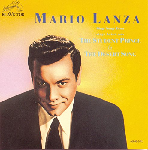 LANZA, MARIO - STUDENT PRINCE / THE DESERT SONG