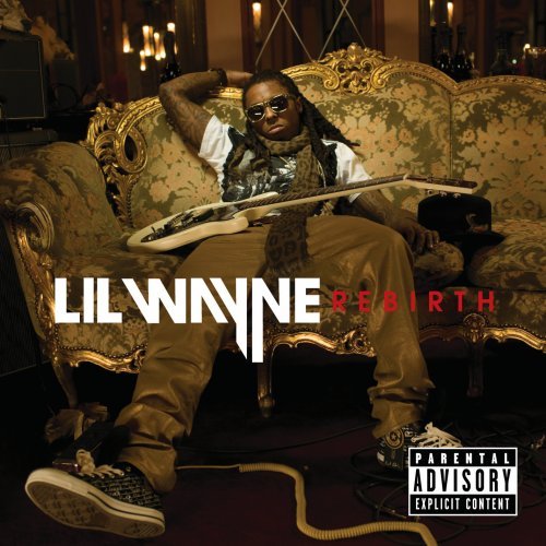 LIL' WAYNE - REBIRTH