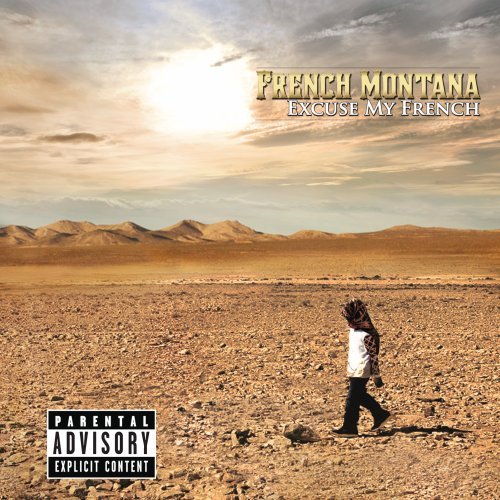 FRENCH MONTANA - EXCUSE MY FRENCH (DELUXE)