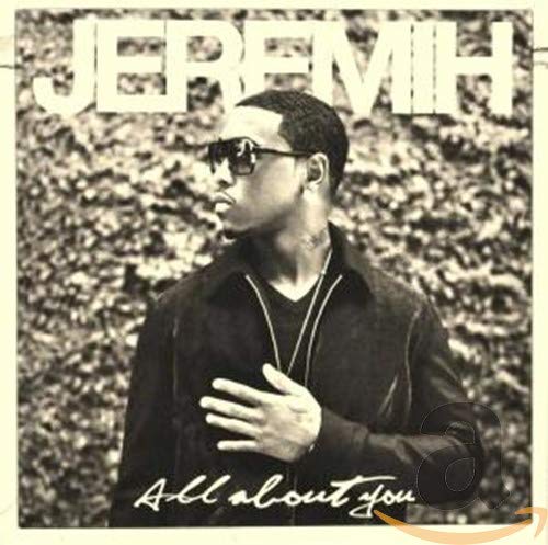 JEREMIH  - ALL ABOUT YOU