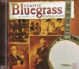 CLASSIC BLUEGRASS COLLECTION - VOL. 3-CLASSIC BLUEGRASS COLLECTION