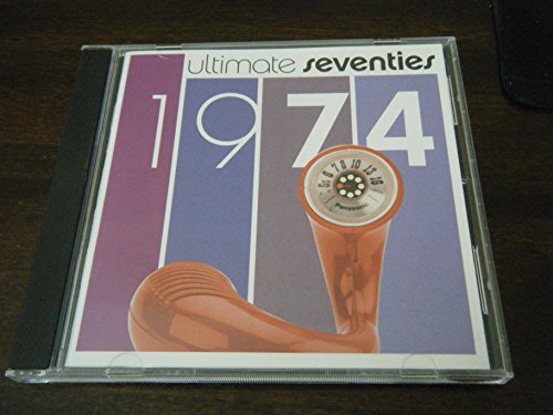 VARIOUS  - ULTIMATE SEVENTIES: 1974