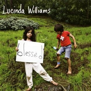 LUCINDA WILLIAMS - BLESSED