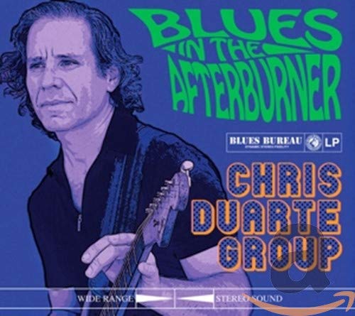 CHRIS DUARTE GROUP - BLUES IN THE AFTERBURNER