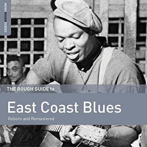 VARIOUS ARTISTS - THE ROUGH GUIDE TO EAST COAST BLUES