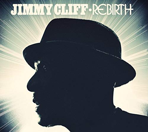 CLIFF, JIMMY - REBIRTH