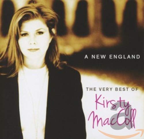 MACCOLL, KIRSTY - A NEW ENGLAND: THE VERY BEST OF