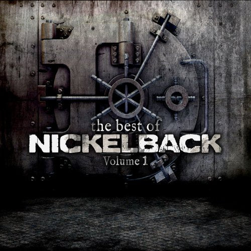 NICKELBACK - THE BEST OF NICKELBACK VOLUME 1