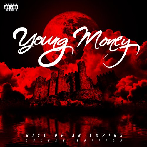 YOUNG MONEY - RISE OF AN EMPIRE (DELUXE)