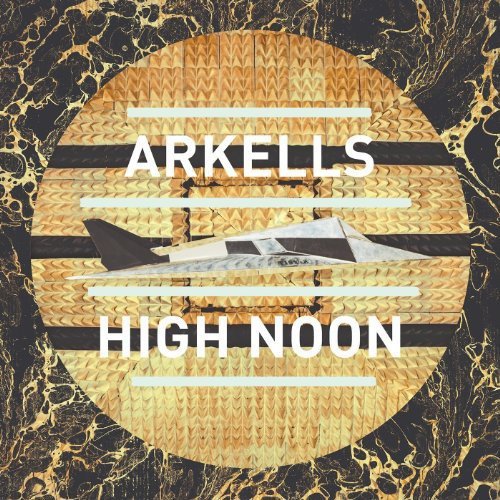 ARKELLS - HIGH NOON