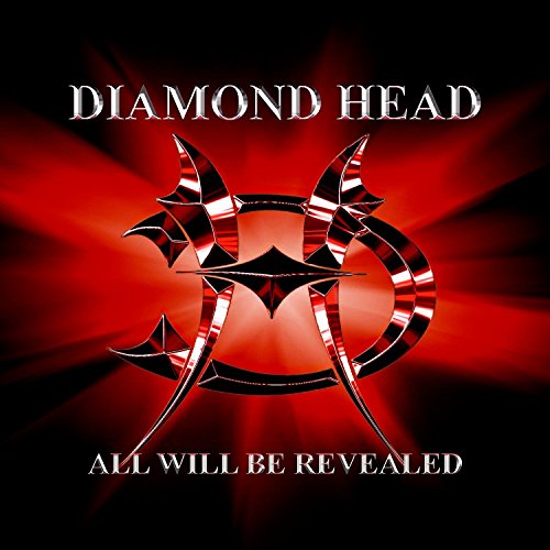 DIAMOND HEAD  - ALL WILL BE REVEALED