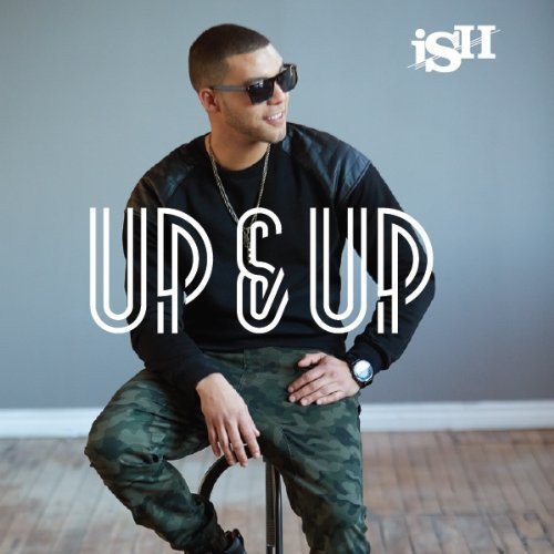 ISH - UP & UP (EP)