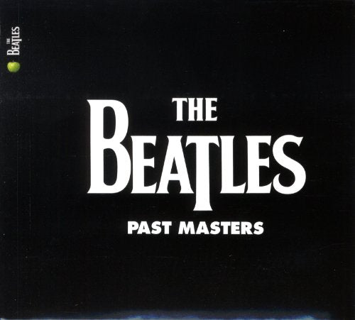 BEATLES  - PAST MASTERS