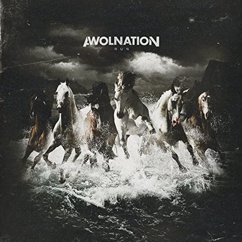 AWOLNATION - RUN