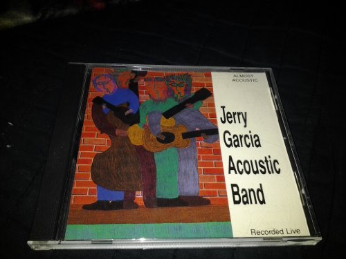 GARCIA, JERRY ACOUSTIC BAND  - ALMOST ACOUSTIC
