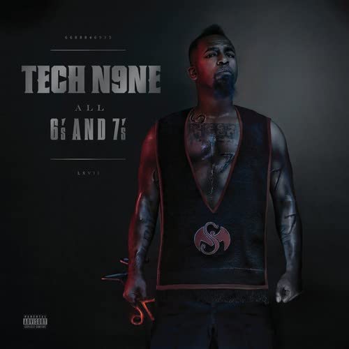 TECH N9NE - ALL 6'S & 7'S