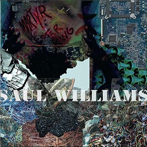 WILLIAMS, SAUL - MARTYRLOSERKING