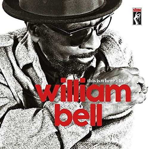 BELL, WILLIAM - THIS IS WHERE I LIVE