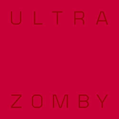 ZOMBY - ULTRA