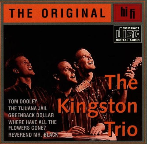 KINGSTON TRIO  - ORIGINAL (BEST OF)