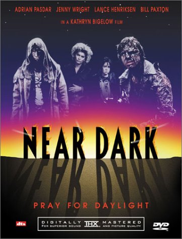 NEAR DARK