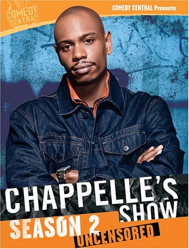CHAPPELLE'S SHOW: SEASON TWO - UNCENSORED!