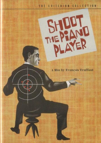 SHOOT THE PIANO PLAYER