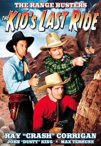 RANGE BUSTERS: KIDS LAST RIDE