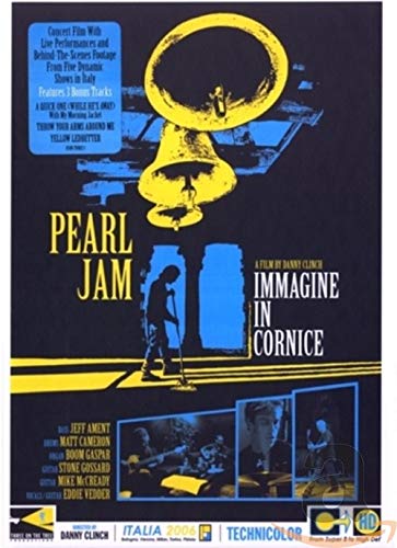 PEARL JAM: IMAGINE IN CORNICE - LIVE IN ITALY 2006