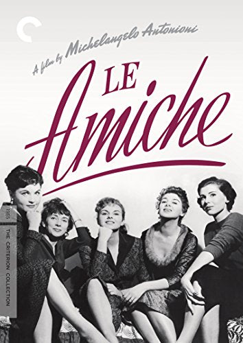 LE AMICHE  - DVD-CRITERION COLLECTION