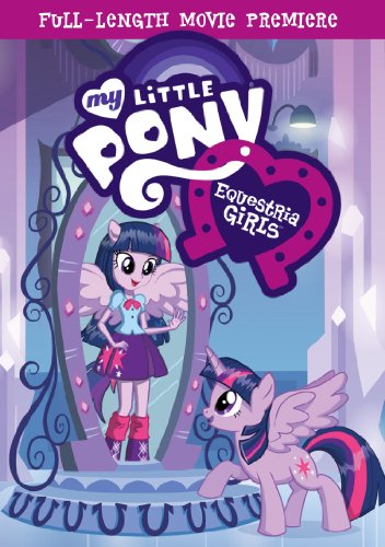 MY LITTLE PONY: EQUESTRIA GIRLS  - DVD-FULL-LENGTH MOVIE PREMIERE