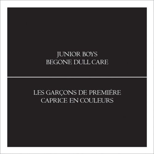 Junior Boys - Begone Dull Care (Used LP)