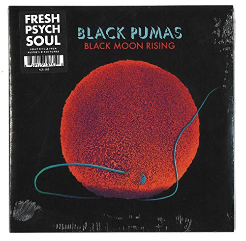 BLACK PUMAS - BLACK MOON RISING / FIRE (VINYL)