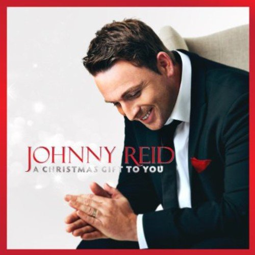 REID, JOHNNY - A CHRISTMAS GIFT TO YOU (DELUXE) (CD)