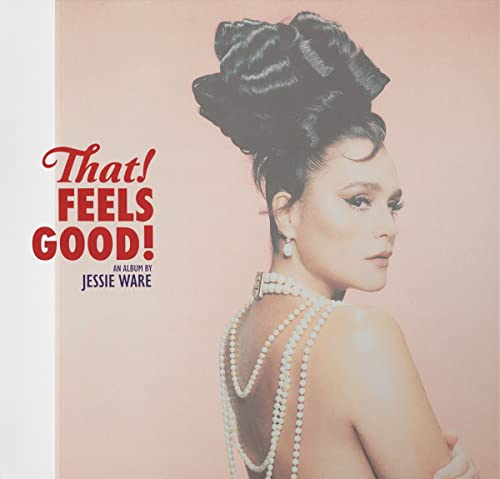 JESSIE WARE - THAT! FEELS GOOD! - LIMITED RED VINYL