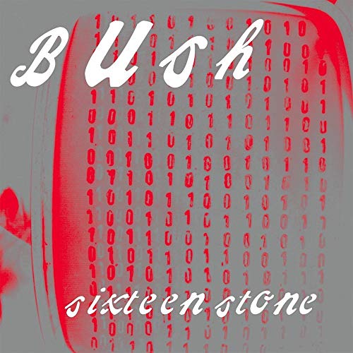 BUSH - SIXTEEN STONE (REMASTERED) (VINYL)