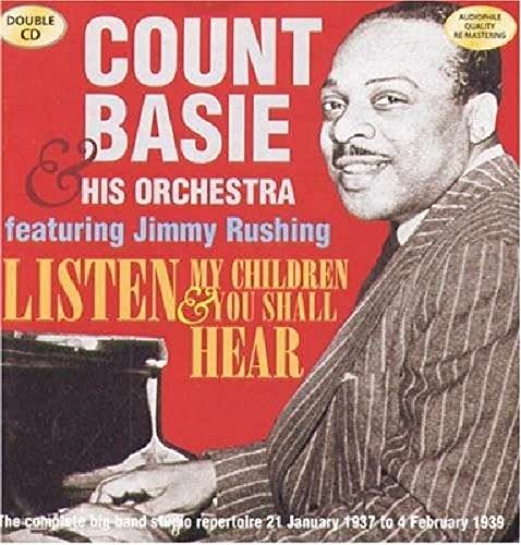 BASIE,COUNT & HIS ORCHESTRA - LISTEN MY CHILDREN (CD)