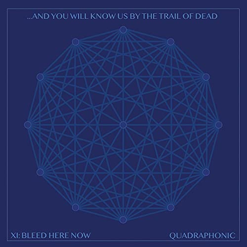 ...AND YOU WILL KNOW US BY THE TRAIL OF DEAD - XI: BLEED HERE NOW (VINYL)