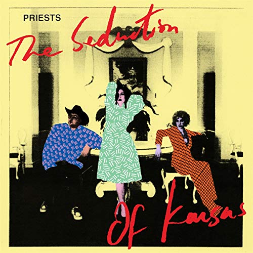 PRIESTS - SEDUCTION OF KANSAS (PINK VINYL)