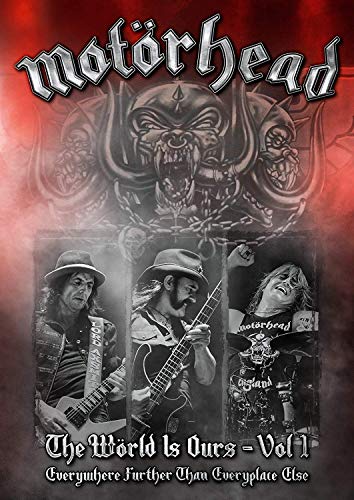 MOTORHEAD - THE WORLD IS OURS - VOL. 1: EVERYWHERE FURTHER THAN EVERYPLACE ELSE [BLU-RAY]