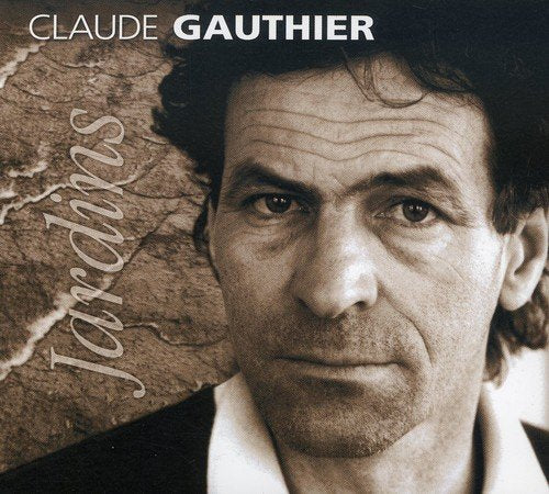 CLAUDE GAUTHIER - JARDINS (CD)