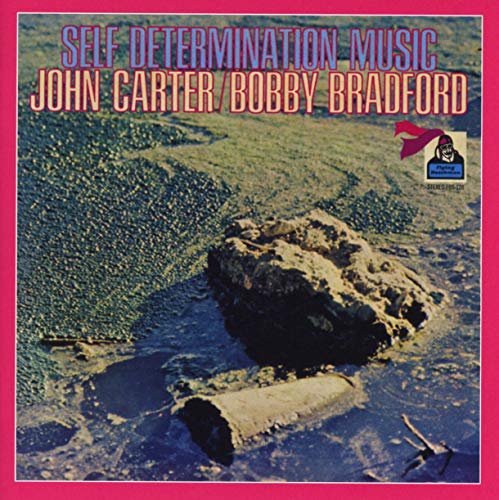 CARTER,JOHN / BRADFORD,BOBBY - SELF DETERMINATION MUSIC (CD)
