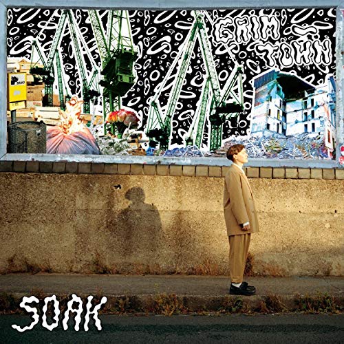 SOAK - GRIM TOWN 2LP + DOWNLOAD