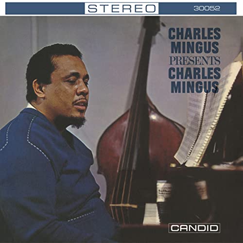 CHARLES MINGUS PRESENTS CHARLES MINGUS